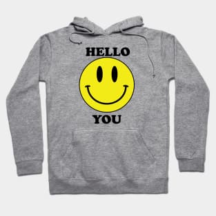 Hello You Hoodie